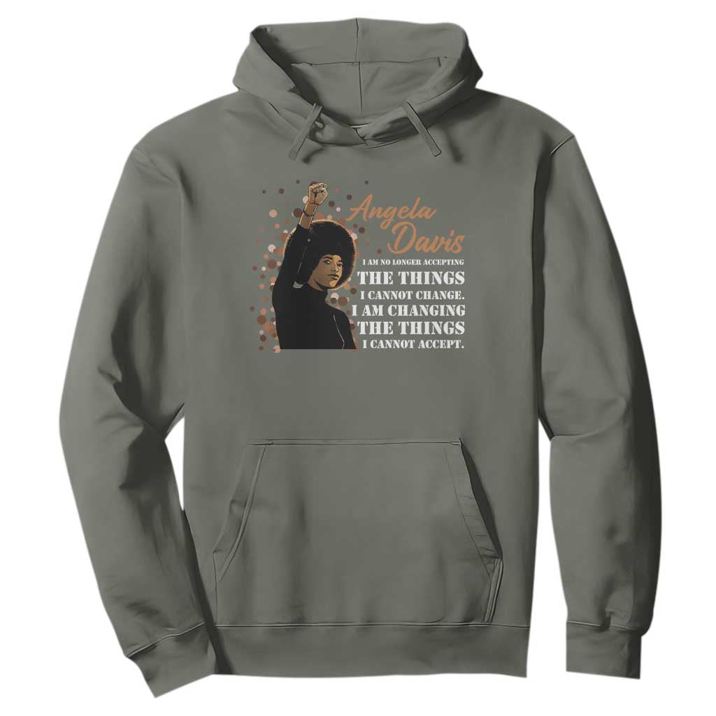 Angela Davis Hoodie I Am Changing The Things I Cannot Accept Black Panther Party