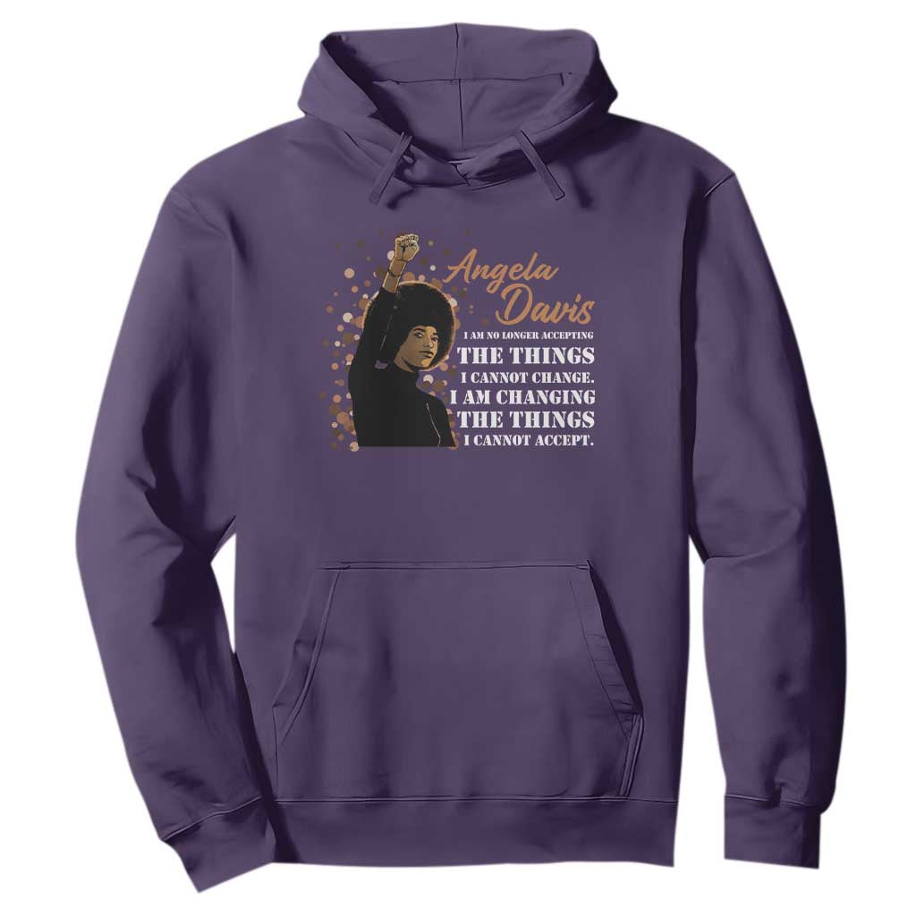 Angela Davis Hoodie I Am Changing The Things I Cannot Accept Black Panther Party