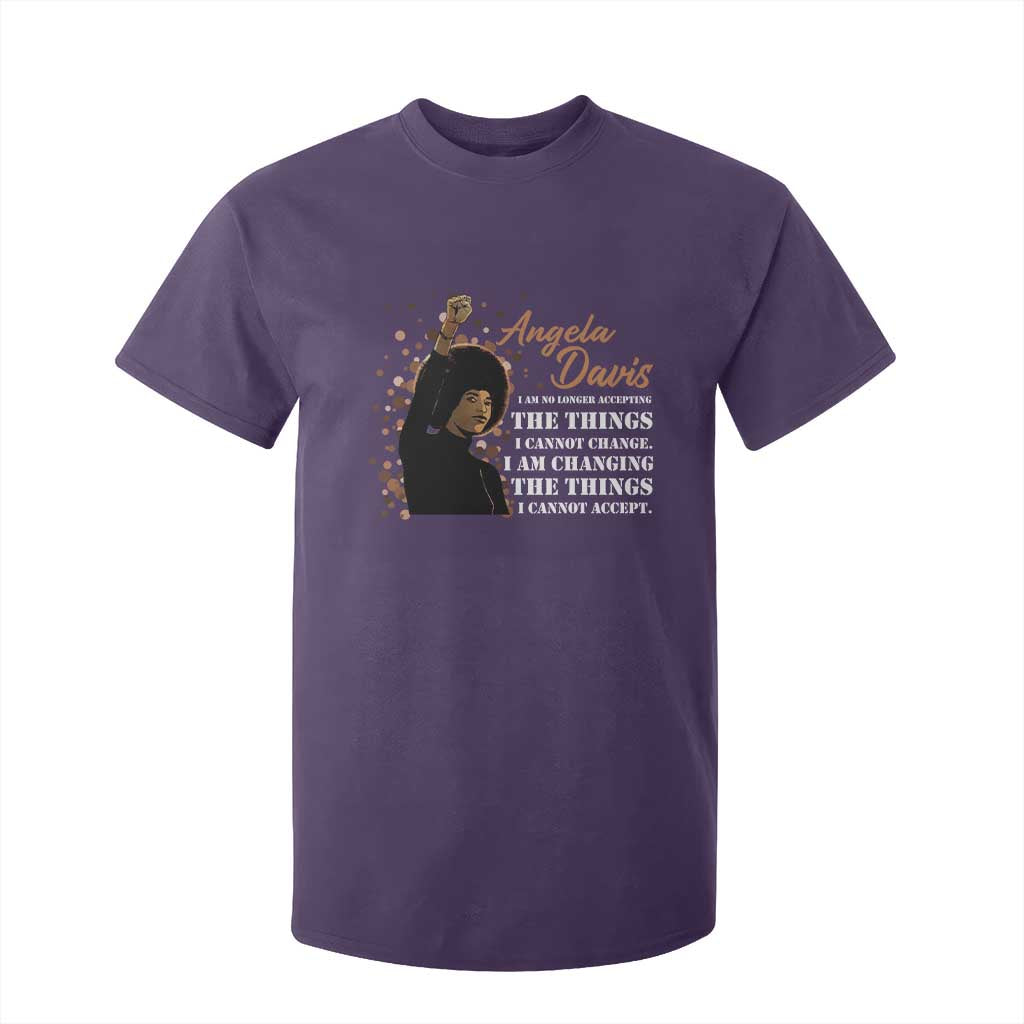 Angela Davis T Shirt For Kid I Am Changing The Things I Cannot Accept Black Panther Party