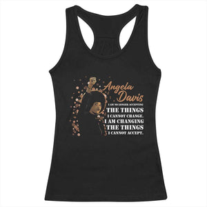 Angela Davis Racerback Tank Top I Am Changing The Things I Cannot Accept Black Panther Party