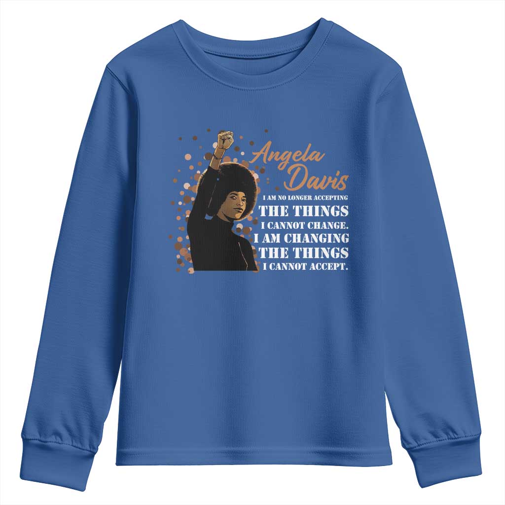 Angela Davis Youth Sweatshirt I Am Changing The Things I Cannot Accept Black Panther Party