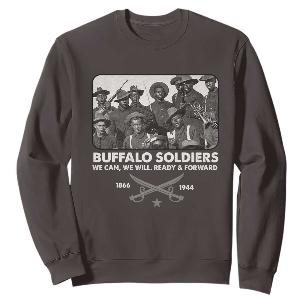 Buffalo Soldiers Sweatshirt We Can We Will Ready Forward Black History