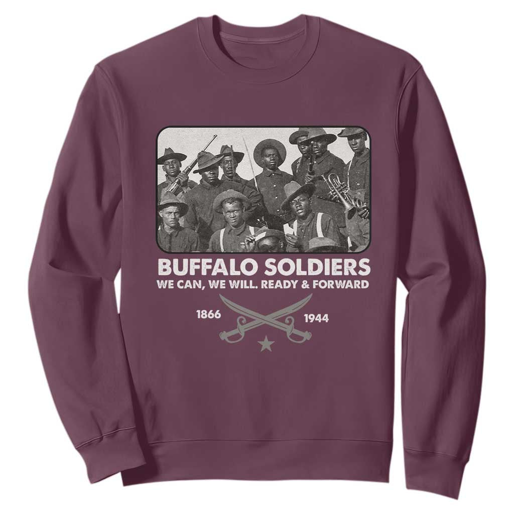 Buffalo Soldiers Sweatshirt We Can We Will Ready Forward Black History