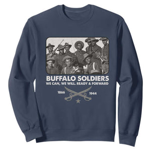 Buffalo Soldiers Sweatshirt We Can We Will Ready Forward Black History