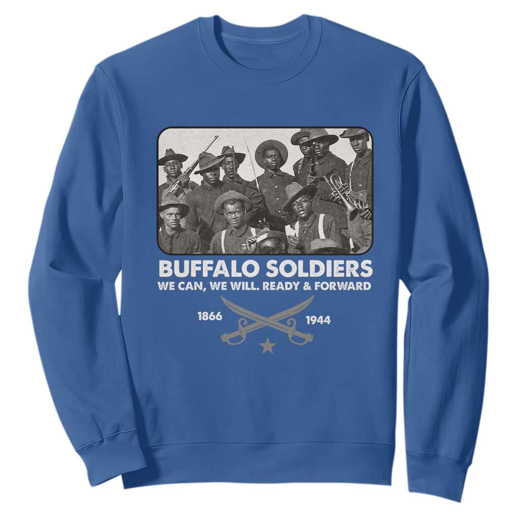 Buffalo Soldiers Sweatshirt We Can We Will Ready Forward Black History