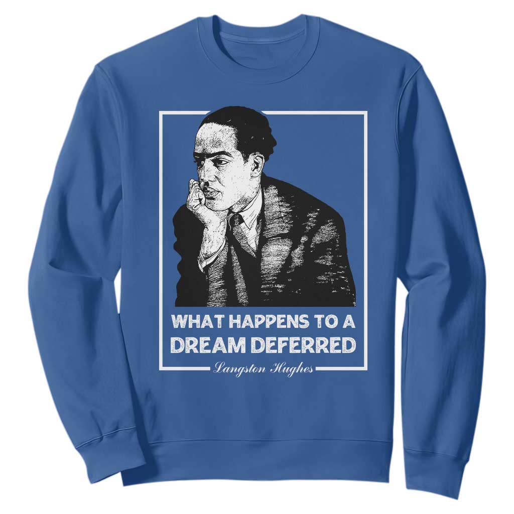 Langston Hughes Sweatshirt A Dream Deferred Harlem Renaissance