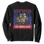 Funny Believe Bigfoot Trump Sweatshirt Take America Back