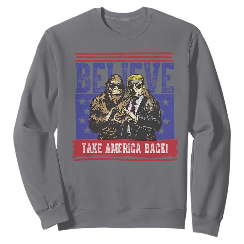 Funny Believe Bigfoot Trump Sweatshirt Take America Back