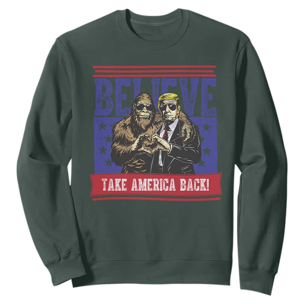 Funny Believe Bigfoot Trump Sweatshirt Take America Back