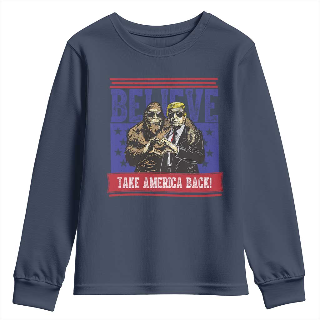 Funny Believe Bigfoot Trump Youth Sweatshirt Take America Back