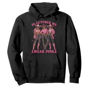 In October We Wear Pink Hoodie Breast Cancer Awareness Month Black Cowgirl Pink Ribbon - African Pride
