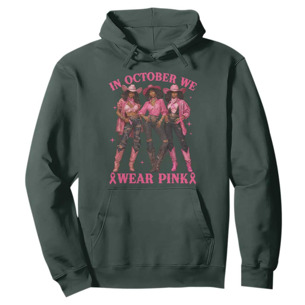 In October We Wear Pink Hoodie Breast Cancer Awareness Month Black Cowgirl Pink Ribbon - African Pride