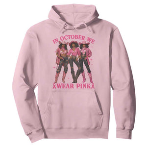 In October We Wear Pink Hoodie Breast Cancer Awareness Month Black Cowgirl Pink Ribbon - African Pride