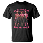 In October We Wear Pink T Shirt Breast Cancer Awareness Month Black Cowgirl Pink Ribbon - African Pride