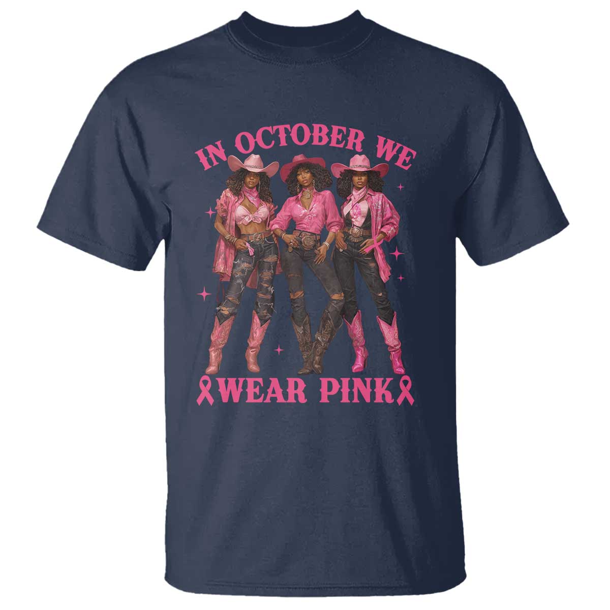 In October We Wear Pink T Shirt Breast Cancer Awareness Month Black Cowgirl Pink Ribbon - African Pride