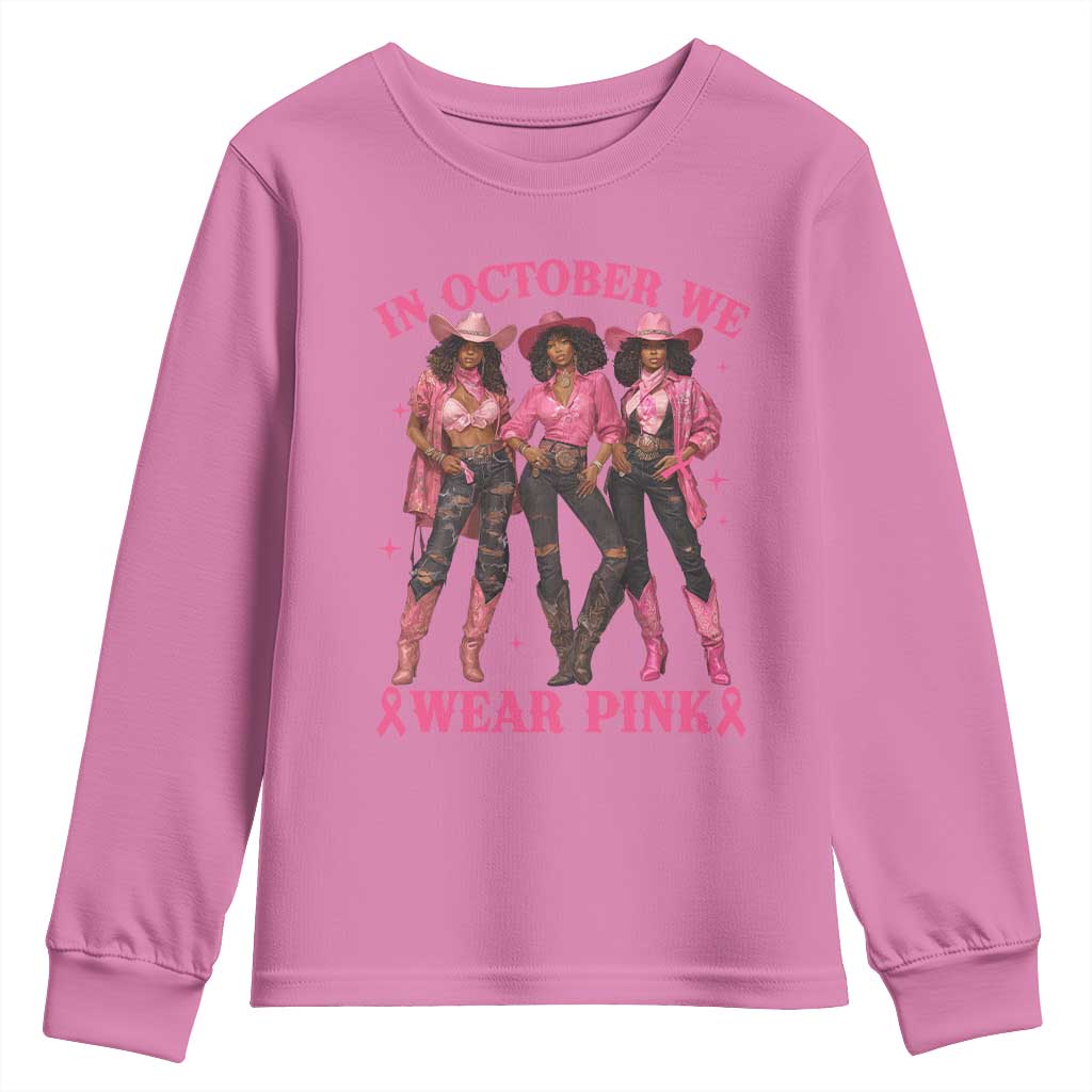 In October We Wear Pink Youth Sweatshirt Breast Cancer Awareness Month Black Cowgirl Pink Ribbon - African Pride