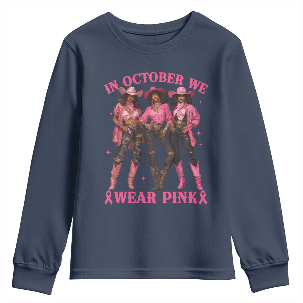 In October We Wear Pink Youth Sweatshirt Breast Cancer Awareness Month Black Cowgirl Pink Ribbon - African Pride