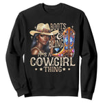 Cowgirl Sweatshirt Boots & Bling Its A Cowgirl Thing Melanin Rodeo