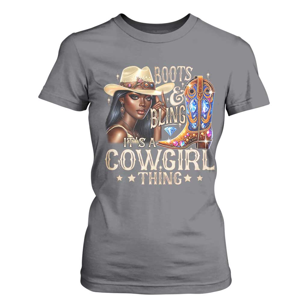Cowgirl T Shirt For Women Boots & Bling Its A Cowgirl Thing Melanin Rodeo