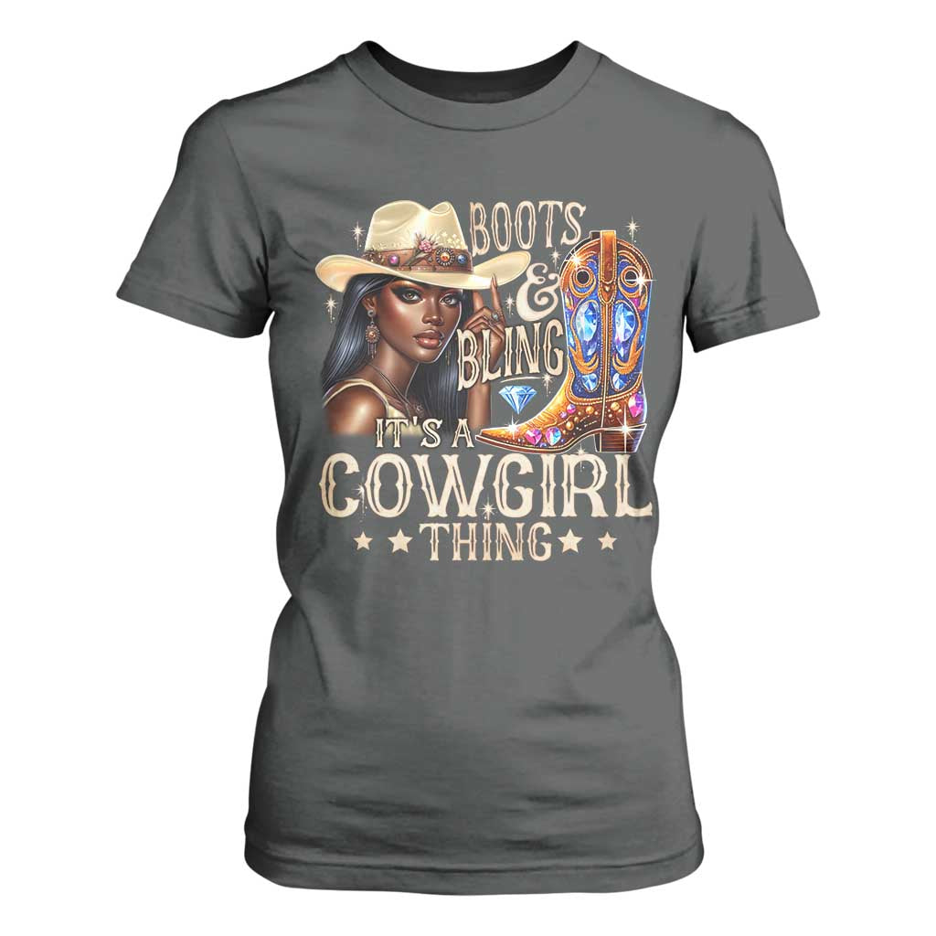 Cowgirl T Shirt For Women Boots & Bling Its A Cowgirl Thing Melanin Rodeo