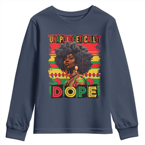 Black Women Unapologetically Dope Youth Sweatshirt Juneteenth Black History
