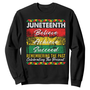 Juneteenth 1865 Sweatshirt Remembering The Past Black Freedom African Independence Day