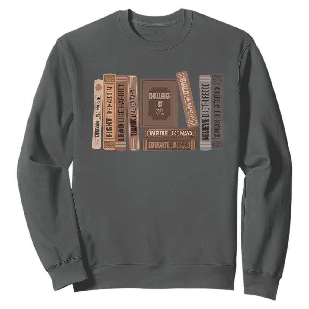 Black History Month Sweatshirt Black Leaders African American Teachers - African Pride