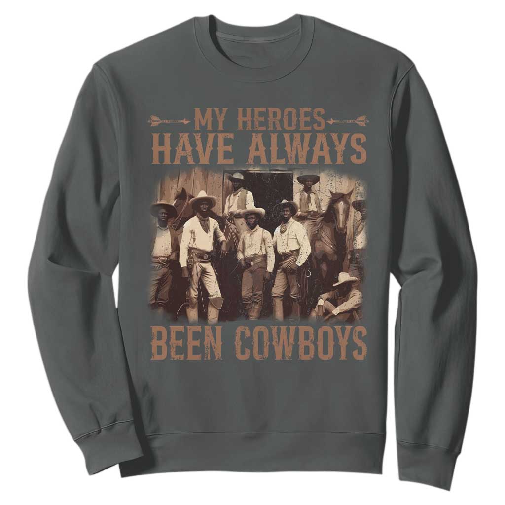 Black Cowboys Sweatshirt Western Rodeo Melanin Black History Texas Men