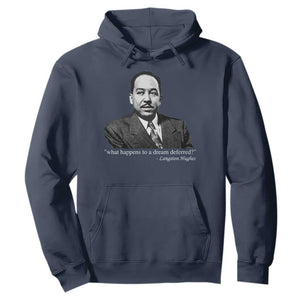 Langston Hughes Hoodie A Dream Deferred Juneteenth Black History Civil Right - African Pride