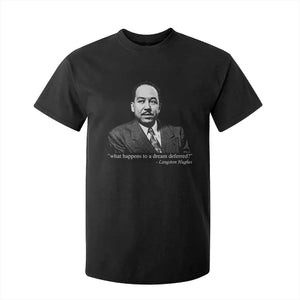 Langston Hughes T Shirt For Kid A Dream Deferred Juneteenth Black History Civil Right - African Pride
