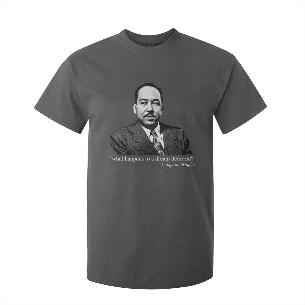 Langston Hughes T Shirt For Kid A Dream Deferred Juneteenth Black History Civil Right - African Pride
