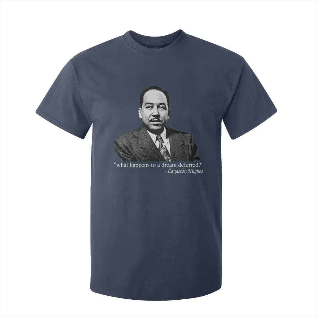 Langston Hughes T Shirt For Kid A Dream Deferred Juneteenth Black History Civil Right - African Pride