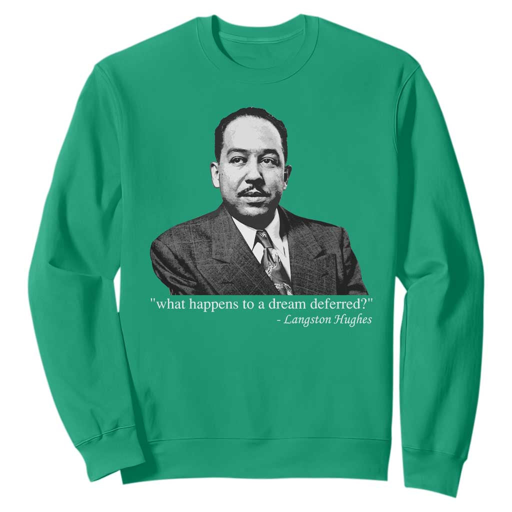 Langston Hughes Sweatshirt A Dream Deferred Juneteenth Black History Civil Right - African Pride