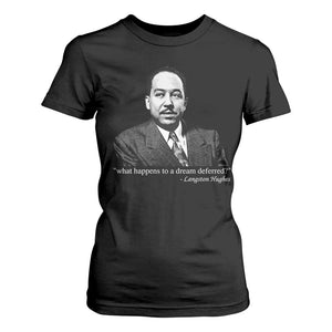 Langston Hughes T Shirt For Women A Dream Deferred Juneteenth Black History Civil Right - African Pride