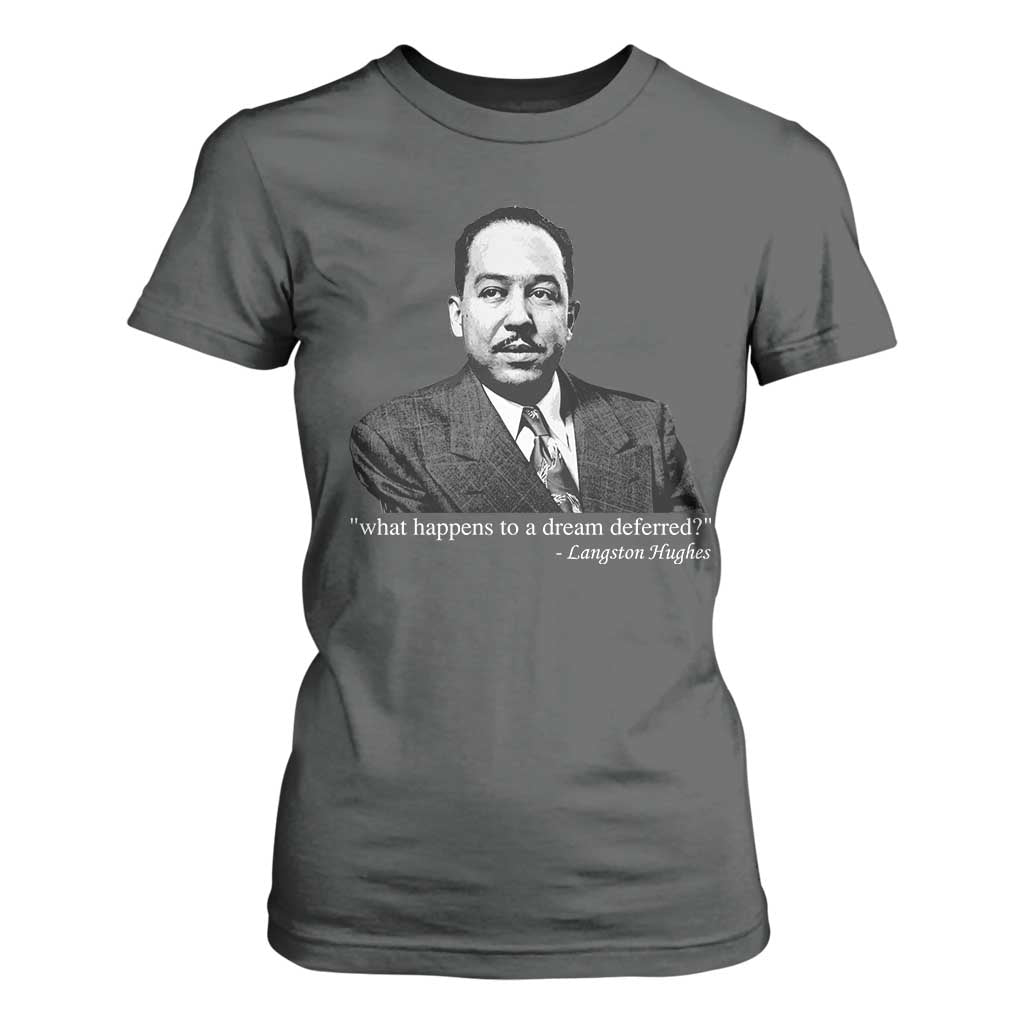 Langston Hughes T Shirt For Women A Dream Deferred Juneteenth Black History Civil Right - African Pride