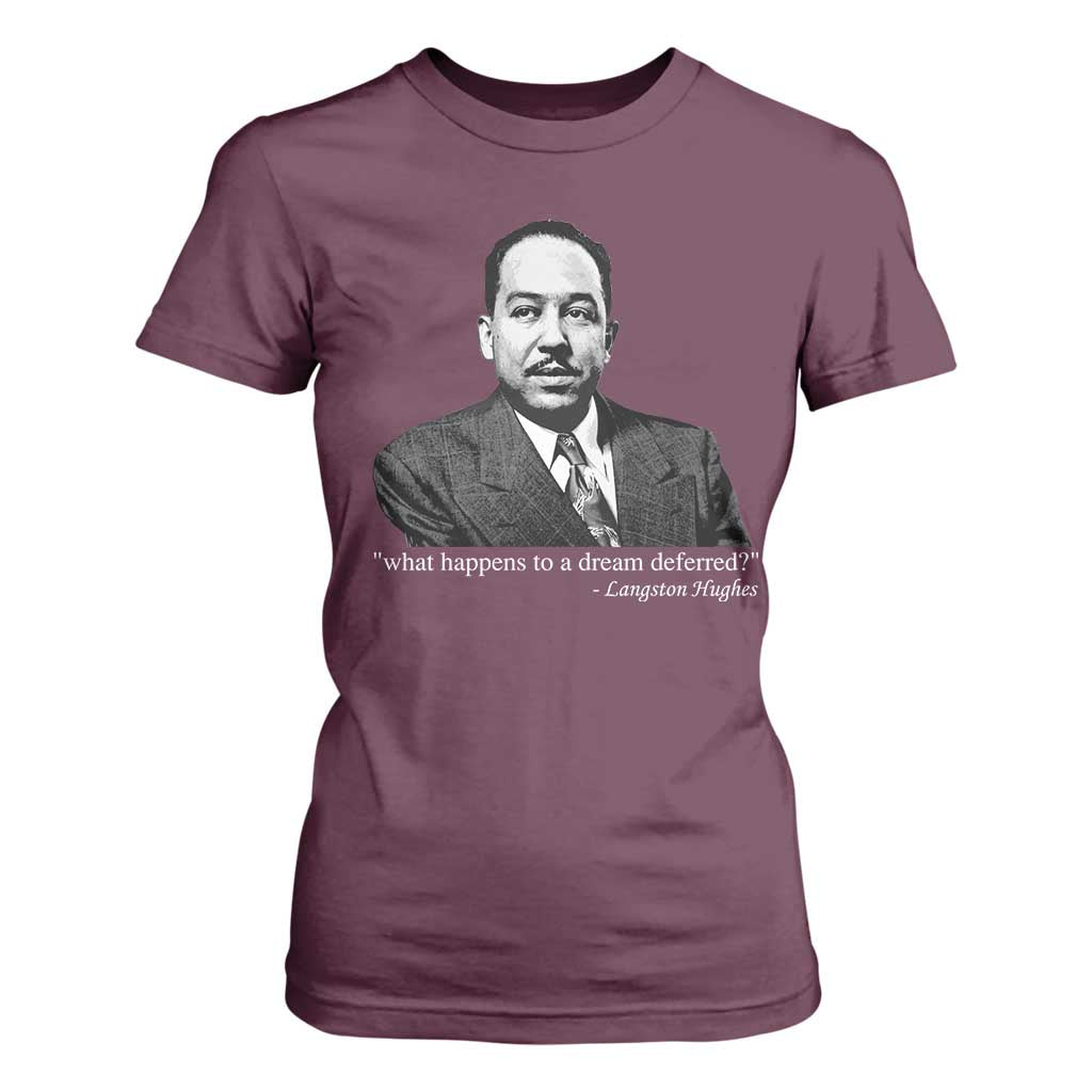 Langston Hughes T Shirt For Women A Dream Deferred Juneteenth Black History Civil Right - African Pride