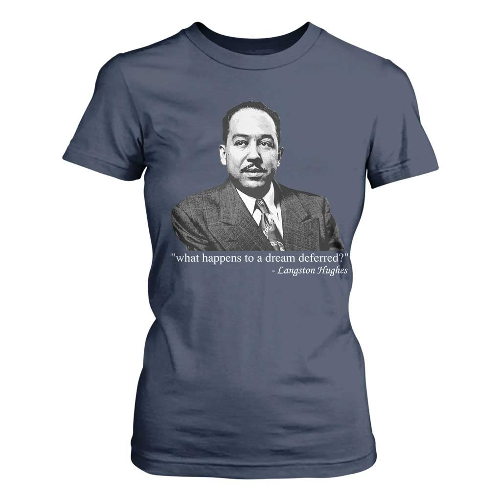 Langston Hughes T Shirt For Women A Dream Deferred Juneteenth Black History Civil Right - African Pride