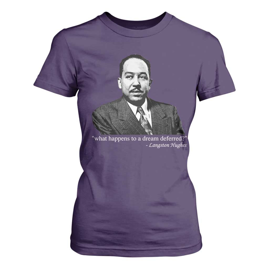 Langston Hughes T Shirt For Women A Dream Deferred Juneteenth Black History Civil Right - African Pride