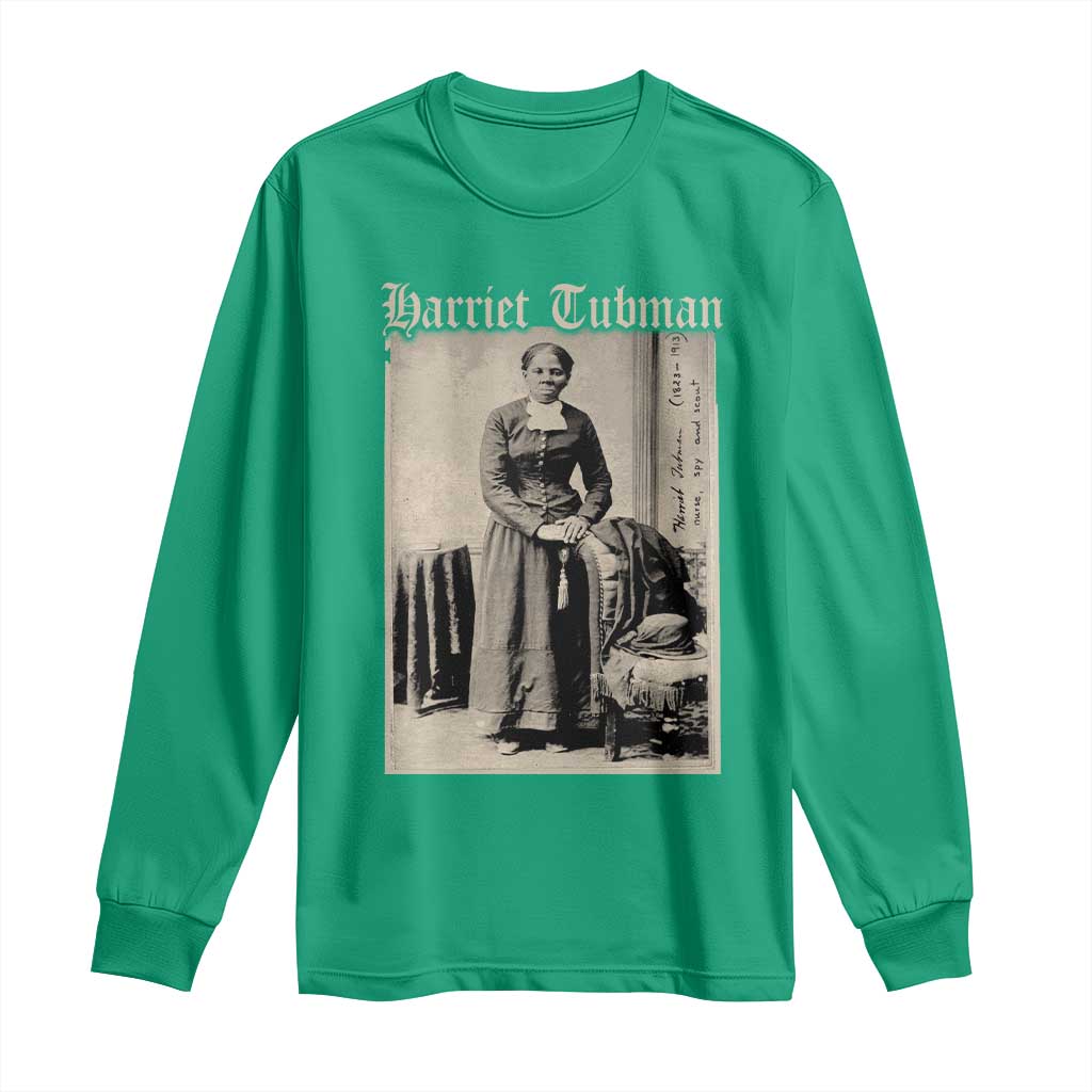 Harriet Tubman Long Sleeve Shirt Juneteenth Black History Freedom - African Pride