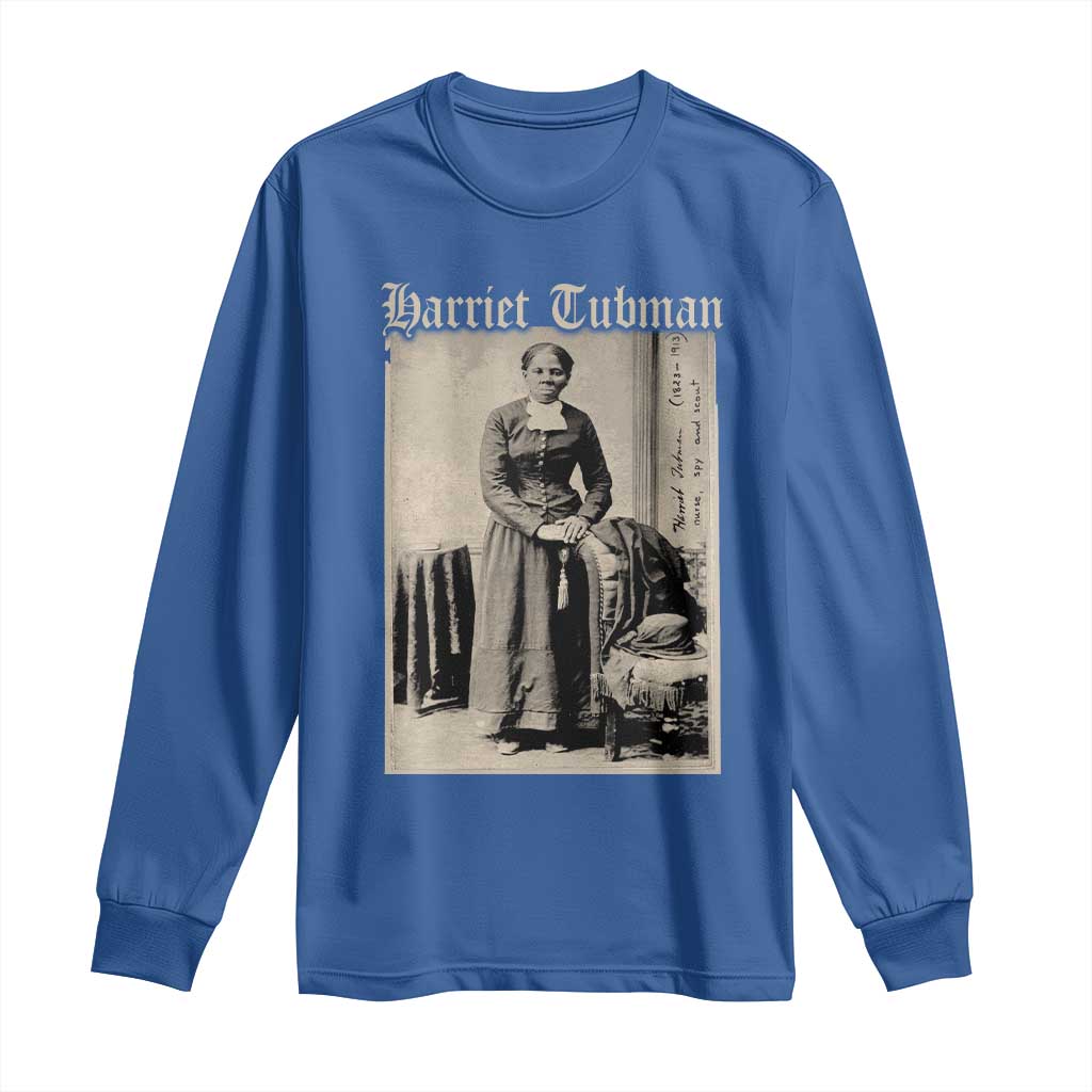 Harriet Tubman Long Sleeve Shirt Juneteenth Black History Freedom - African Pride