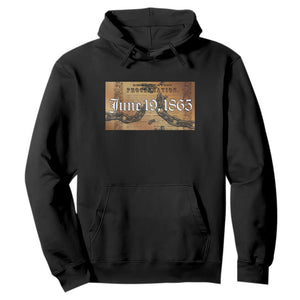 Juneteenth Emancipation Proclamation End of Slavery Hoodie Black Freedom History