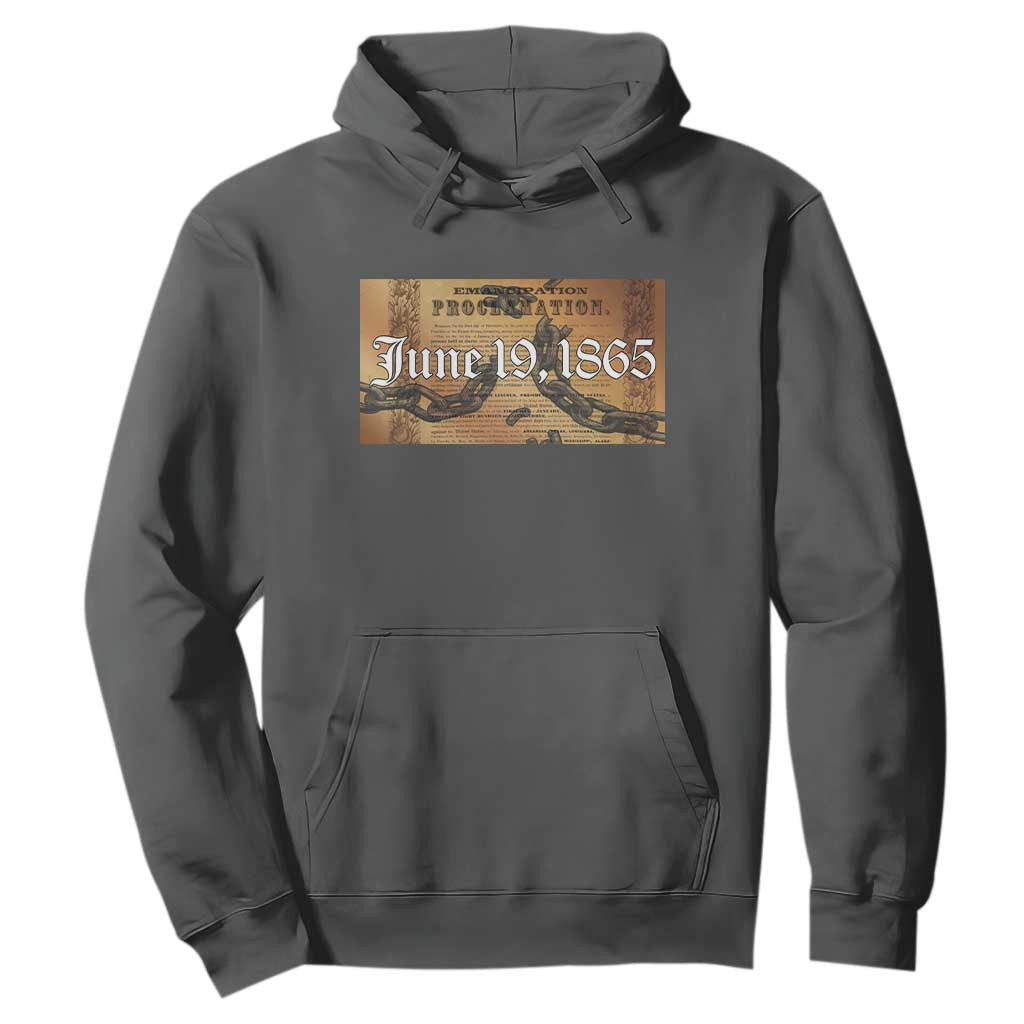 Juneteenth Emancipation Proclamation End of Slavery Hoodie Black Freedom History