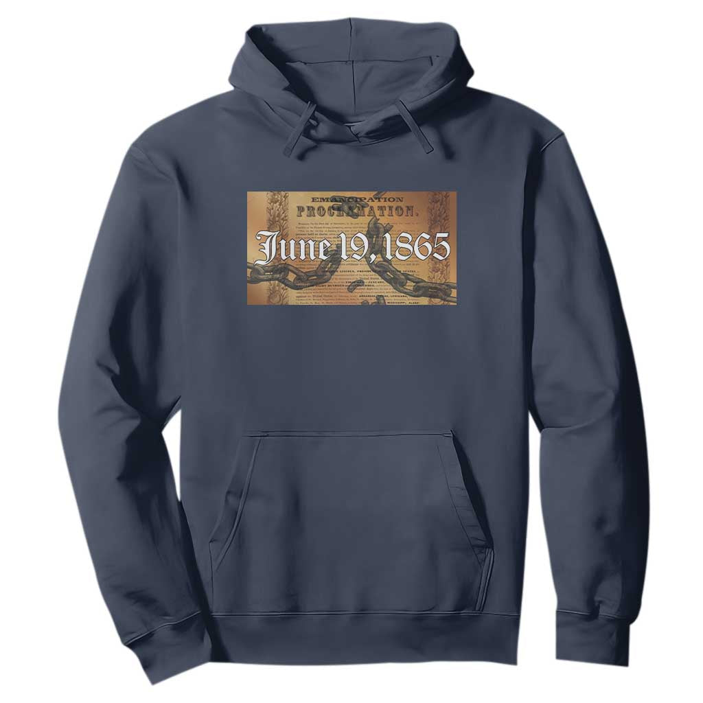 Juneteenth Emancipation Proclamation End of Slavery Hoodie Black Freedom History