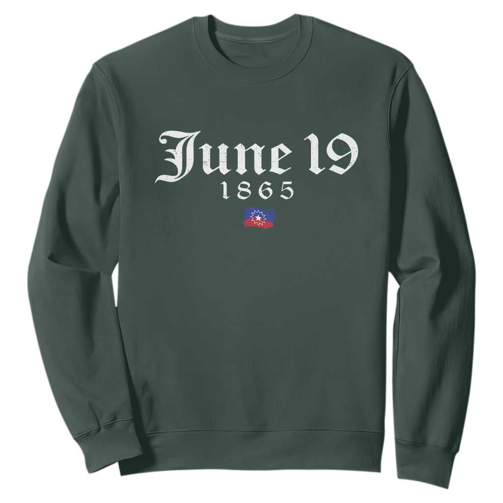 June 19 1865 Juneteenth Flag Sweatshirt Celebrating Black Freedom History