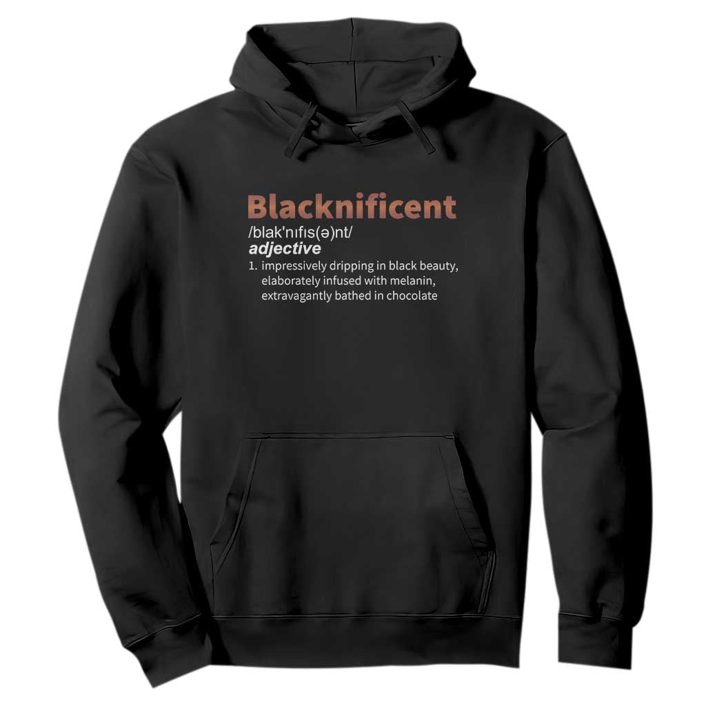 Blacknificient Definition Hoodie Black History African Roots African American