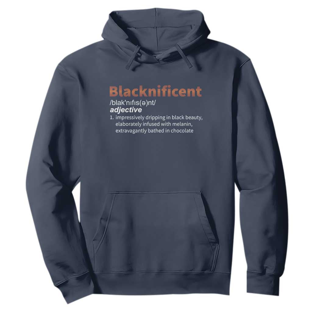 Blacknificient Definition Hoodie Black History African Roots African American