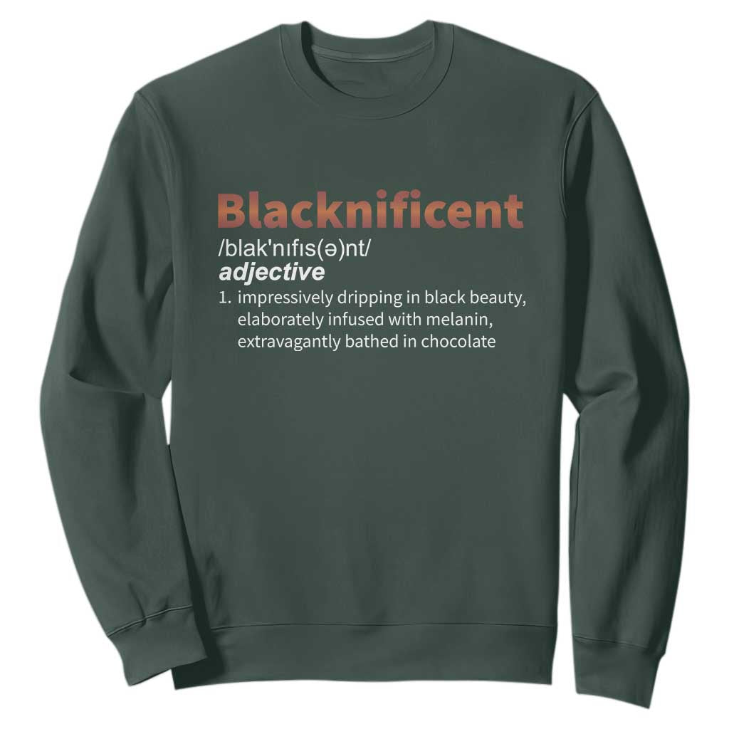 Blacknificient Definition Sweatshirt Black History African Roots African American