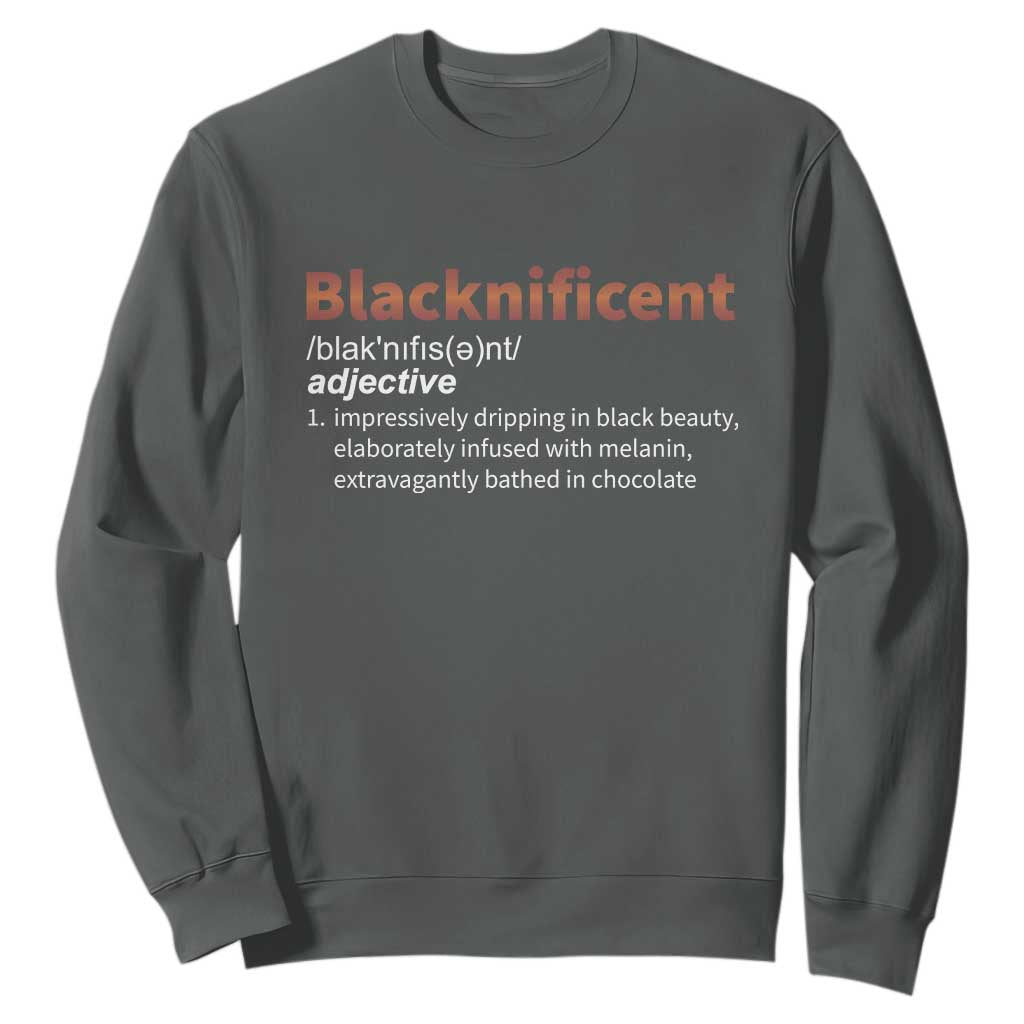 Blacknificient Definition Sweatshirt Black History African Roots African American