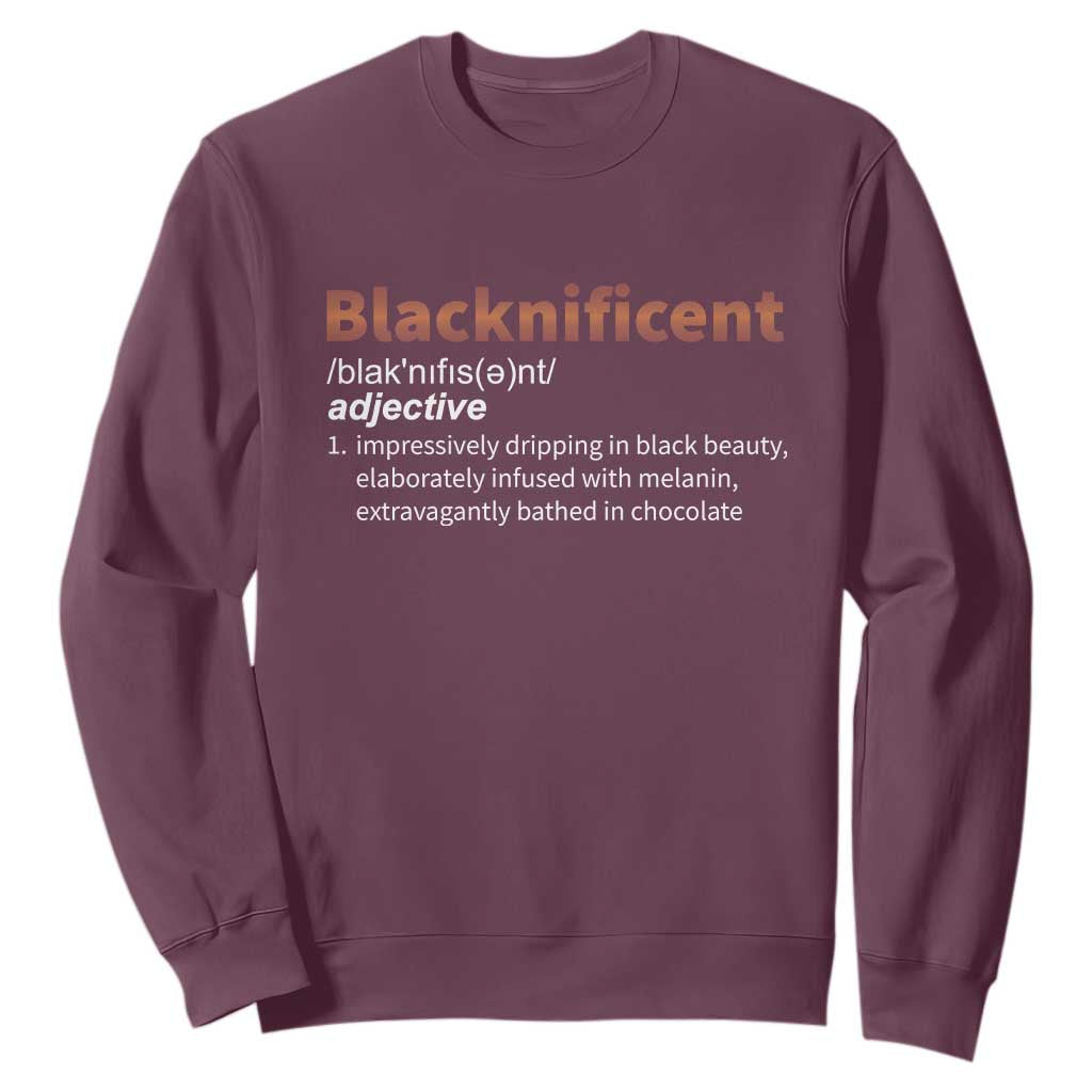 Blacknificient Definition Sweatshirt Black History African Roots African American