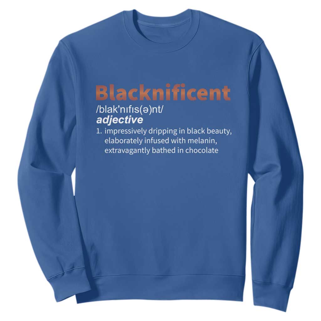 Blacknificient Definition Sweatshirt Black History African Roots African American